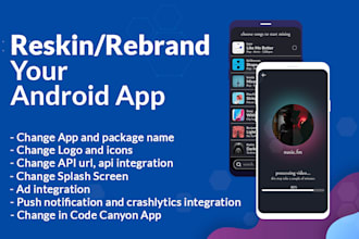 reskin rebrand customize android app and ios app code canyon android app