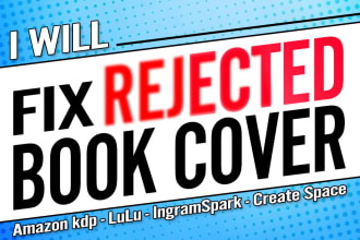 fix rejected book cover design ebook paperback for kdp