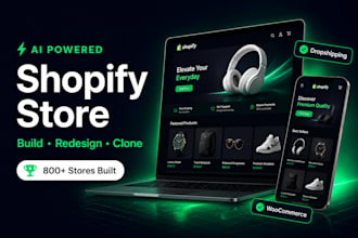 build, redesign, clone your ai shopify store, dropshipping or ecommerce website