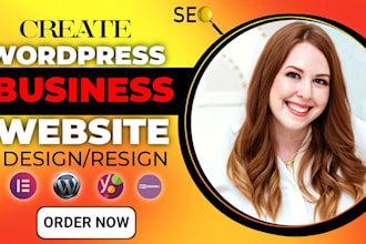 create or design wordpress business website development or redesign wordpress