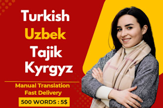 translate english to turkish, tajik, uzbek, and kyrgyz