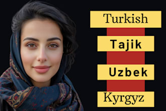 translate chinese to uzbek, kyrgyz, tajik, turkish