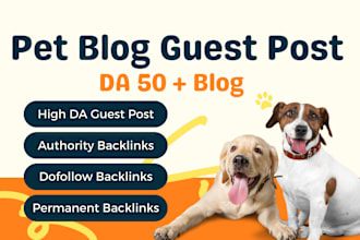 publish pet guest post on high da pet blog with dofollow pet backlinks