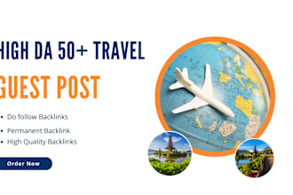 provide you with travel backlinks from high da travel guest post websites