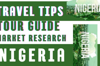 do anything for you from nigeria, be your tour guide from anything, nigeria