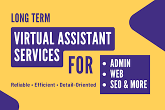 be your personal assistant and executive virtual assistant