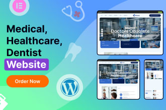 design dental, medical, healthcare, clinic, doctor, and hospital website