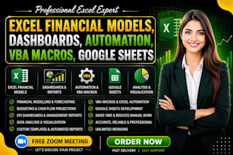 build excel financial models, dashboards, automation, vba macros, google sheets