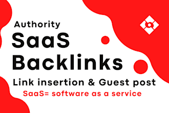 do saas link insertion guest post backlink on high da saas sites or blog