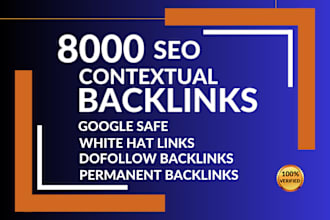 do 8000 high quality contextual seo backlinks for website ranking