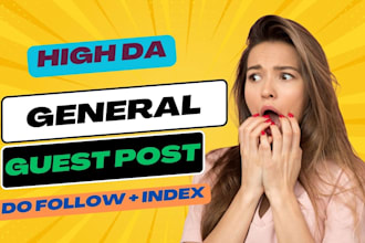 do high da general guest post with do follow links