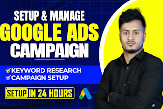 setup google ads adwords search campaign in 24 hours