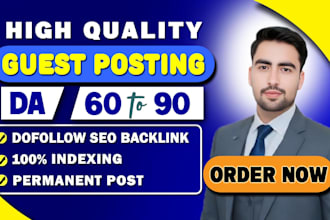 do high da guest post backlink and publish article, premium guest post service