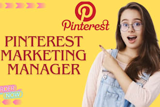 be manage your account as pinterest marketing manager