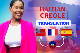 be your pro haitian creole translator