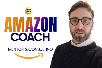 be your amazon consultant amazon coach or mentor