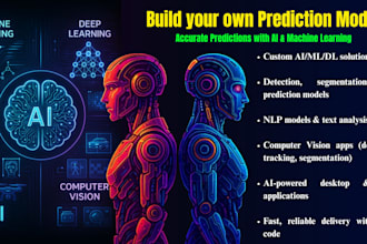 build custom ai prediction models nlp cv ml projects