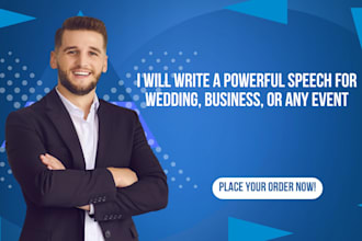 write a powerful speech for wedding, business, or any event