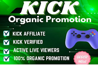do kick channel promotion to get kick followers, viewers