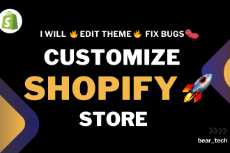 do shopify bug fixes and theme customizations