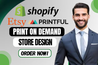 create print on demand printify store, shopify ecommerce website, etsy pod shop