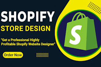 design astonishing shopify store, dropshipping  website