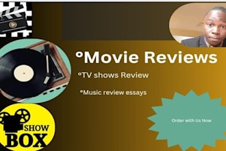 write a fabulous tv show, movie, and music review essays