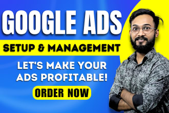 setup and manage google ads adwords ppc campaigns