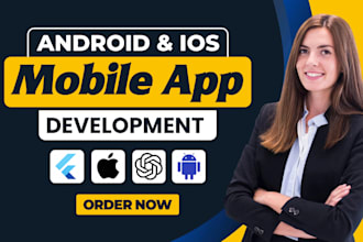 do mobile app development android ios app, building mobile app flutter developer