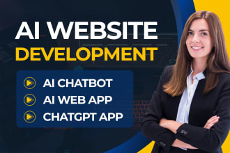 develop ai chatbot, ai web application, ai website, custom gpt