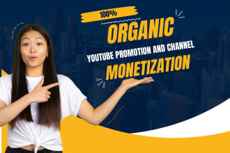 do organic youtube promotion for channel monetization