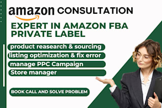 be your amazon fba consultation expert in amazon fba private label