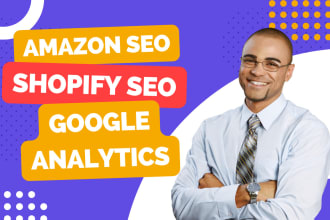 do shopify amazon SEO keyword optimisation google analytics gmb pixel setup