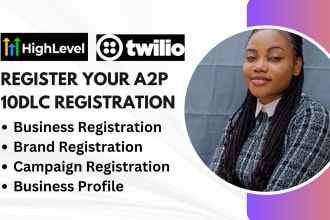 set up a2p 10dlc registration and campaign for twilio, gohighlevel