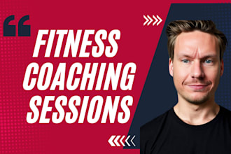 be your fitness coach, online fitness trainer and create a workout plan for you