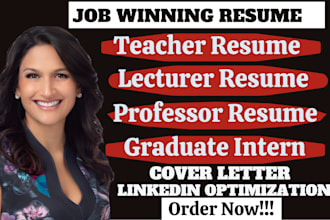 write, edit and rewrite teacher resume, lecturer resume, professor resume