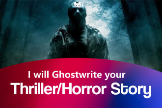 ghostwrite your thriller, horror book, fiction ghostwriter