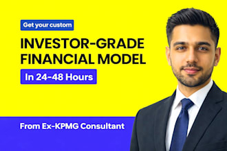 make custom financial models, forecasts, projections or business plan and budget