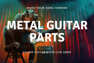 compose and record custom guitar parts for your metal track