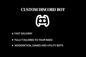 develop a custom discord bot for moderation, games, and more