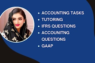 help you in financial, accounting, ifrs tasks, questions and projects