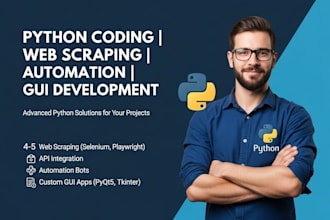 handle python coding, scraping, automation, gui for your python project