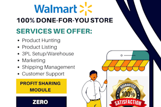 build and manage walmart store for you