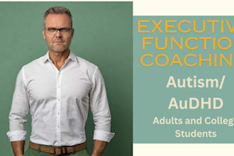 provide executive function coaching to autistic adults