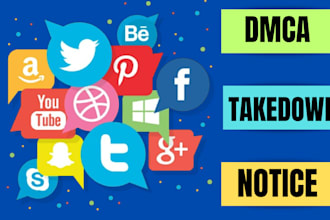 send dmca takedown notice to delete defaming illegal content from all internet
