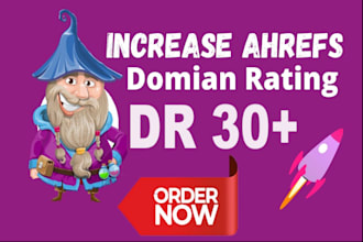 increase ahrefs dr, domain rating, dr40 plus