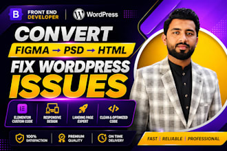 be your front end web developer for HTML, CSS, javascript, and bootstrap