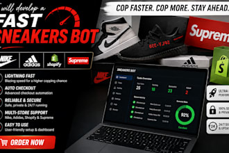 develop a fast sneakers bot for nike, adidas, shopify, and supreme