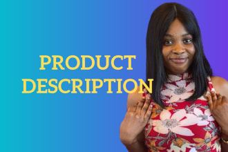 write dazzling product descriptions, amazon listing, shopify product description