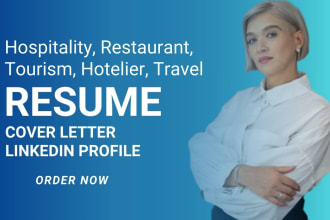 write hospitality resume, restaurant, tourism, hotelier resume and cover letter